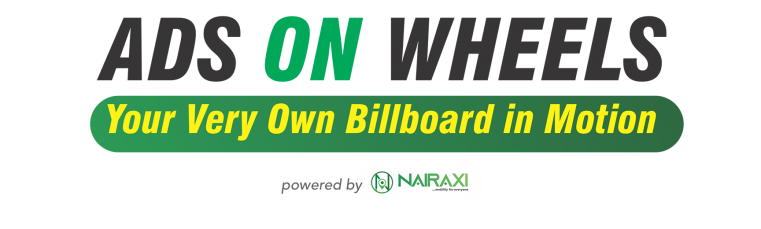 ads on wheels powered by NAIRAXI ads on wheels powered by NAIRAXI